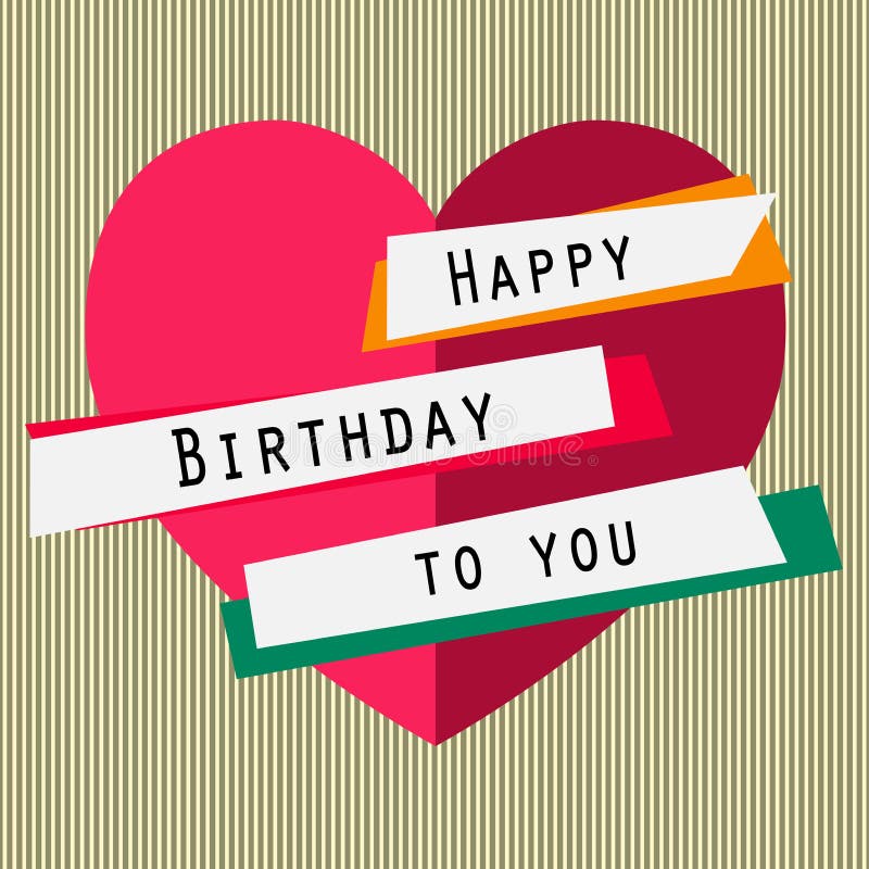 Happy birthday to you card with heart, ribbons, lettering. Simple text. Vector illustration. Happy birthday to you card with heart, ribbons, lettering. Simple text. Vector illustration.