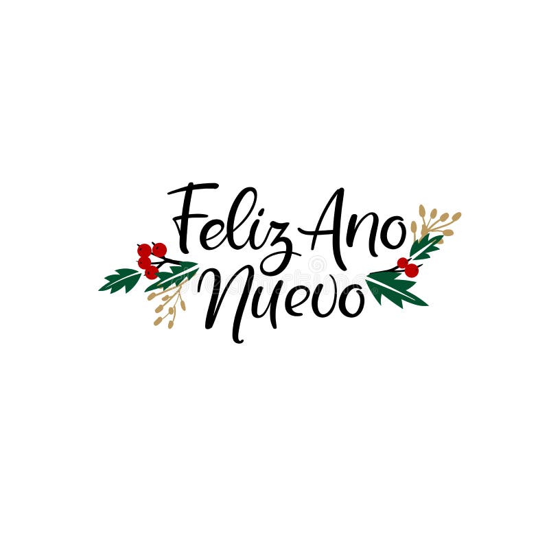 Feliz Ano Nuevo. Happy New Year in Spanish. Hand Lettering Greeting