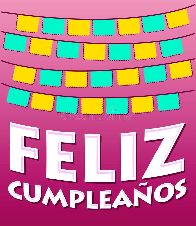 Feliz Cumpleanos - Happy Birthday in Spanish Card Stock Vector -  Illustration of bird, letters: 46941982