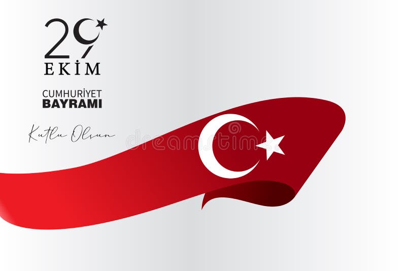 29 ekim cumhuriyet bayrami kutlu olsun tradução 2 de outubro feliz dia da  república independência da turquia