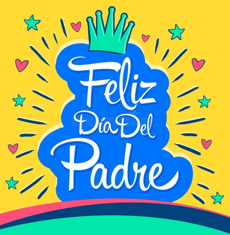 Feliz Dia del Padre, счастливый испанский язык дня отцов отправляет СМС бесплатная иллюстрация Feliz Dia del Padre, счастливый испанский язык дня отцов отправляет СМС бесплатная иллюстрация