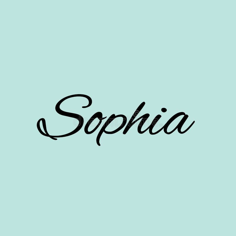 Sofia Female Name - in Stylish Lettering Cursive Typography Text Stock ...