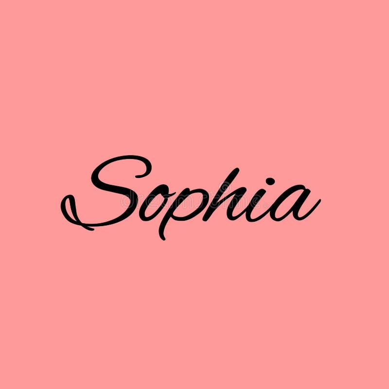 The Female Name is Sofia. Background with the Inscription - Sofia. a ...