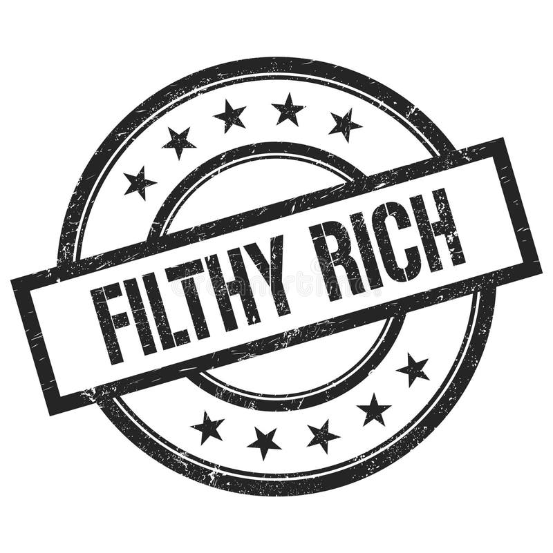 FILTHY RICH Text Written on Black Vintage Round Stamp Stock
