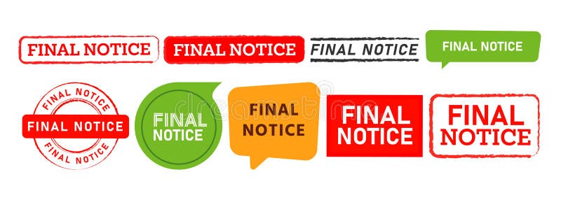 Final notice rubber stamp and speech bubble sign for reminder announcement stock illustration
