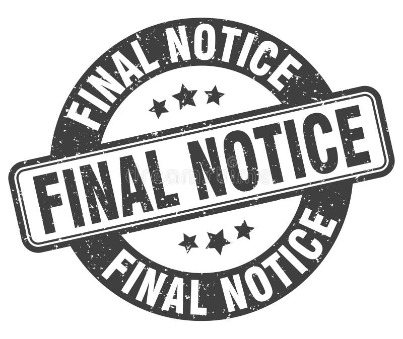 Final notice stamp. final notice label. round grunge sign stock illustration
