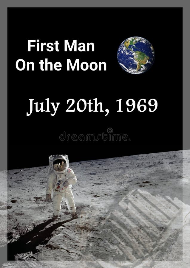 First Man on the Moon Was in 1969 Stock Image - Image of moon, 1969: 151956635 First Man on the Moon Was in 1969 Stock Image - Image of moon, 1969: 151956635