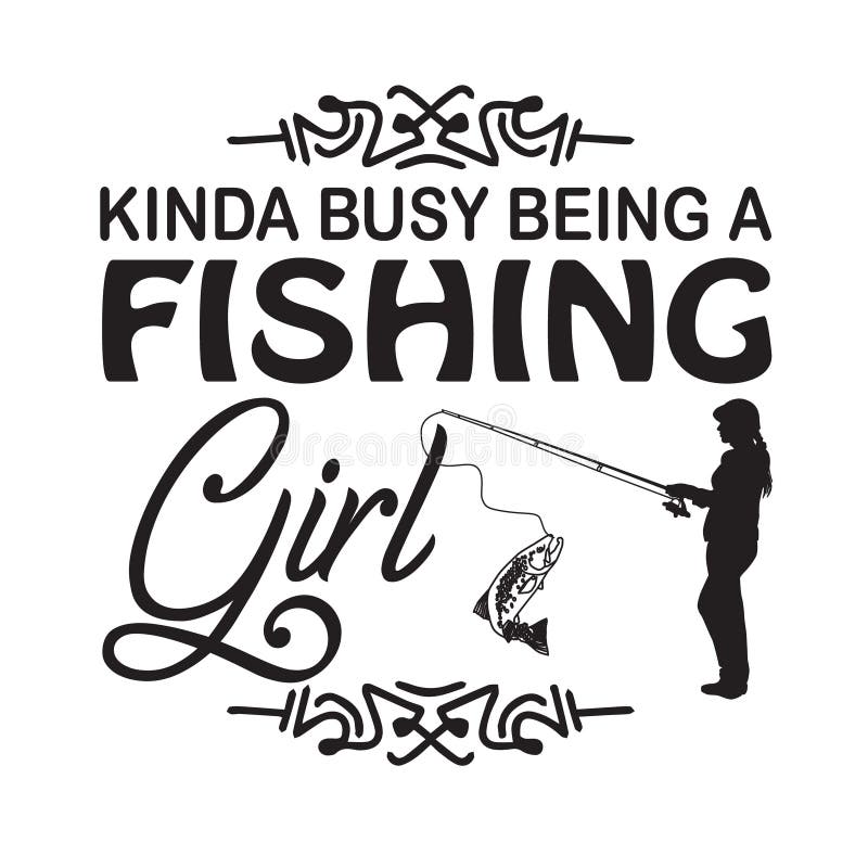 Download Fishing Quote And Saying Good For Design Collections Stock ...