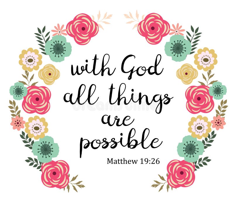 With God All Things Are Possible Bible Verse God All Things Possible Stock Illustrations – 86 God All Things Possible  Stock Illustrations, Vectors & Clipart - Dreamstime