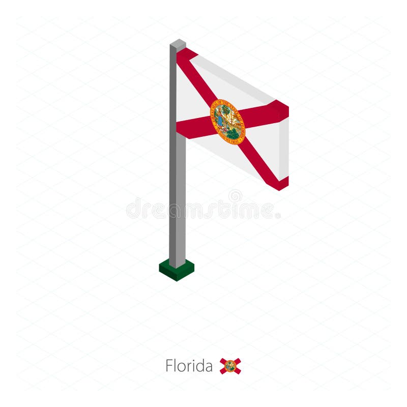Florida US State Flag on Flagpole in Isometric Dimension Stock Vector