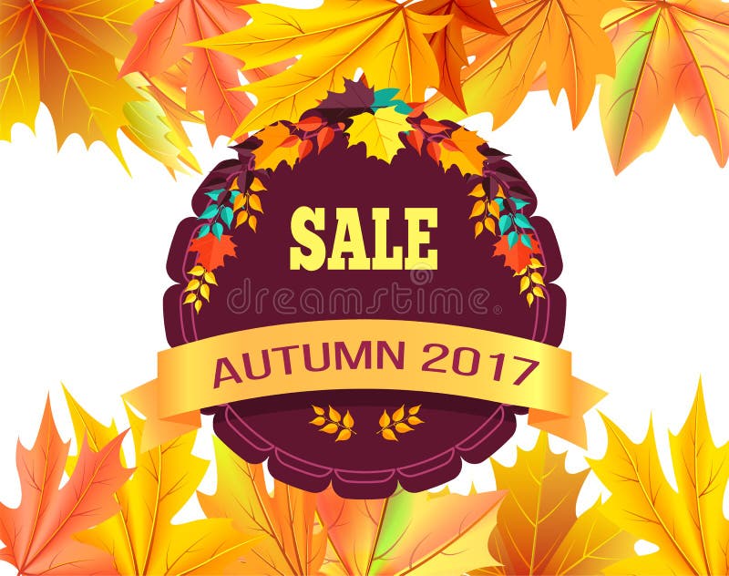Sale autumn 2017 special offer promo poster on background of leaves frame, logo design in form of stamp with colorful foliage vector illustration banner. Sale autumn 2017 special offer promo poster on background of leaves frame, logo design in form of stamp with colorful foliage vector illustration banner