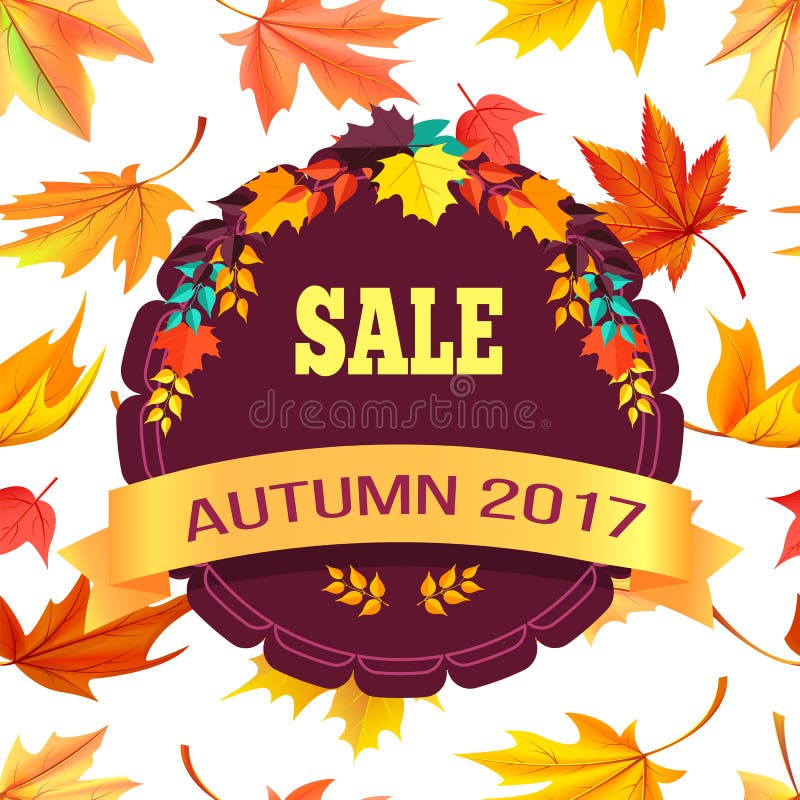 Sale autumn 2017 special offer promo poster logo design in form of stamp with colorful foliage vector illustration banner on background of leaves. Sale autumn 2017 special offer promo poster logo design in form of stamp with colorful foliage vector illustration banner on background of leaves