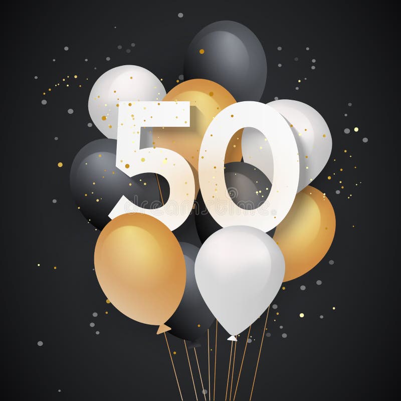 Feliz Cumpleaños 50 Tarjeta Del Globo Del Oro De Cincuenta Años Ilustración  del Vector - Ilustración de saludo, confetti: 117416022