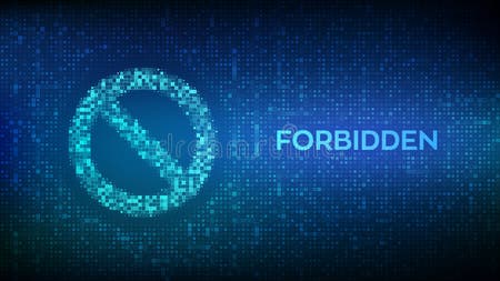 Forbidden Sign Made with Binary Code. Banned. Prohibition Sign. Stop