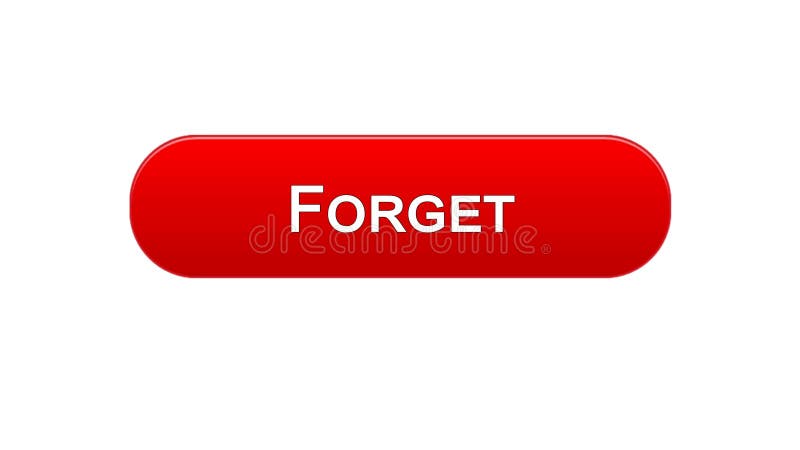 Forget web interface button red color, internet site design, online application royalty free illustration