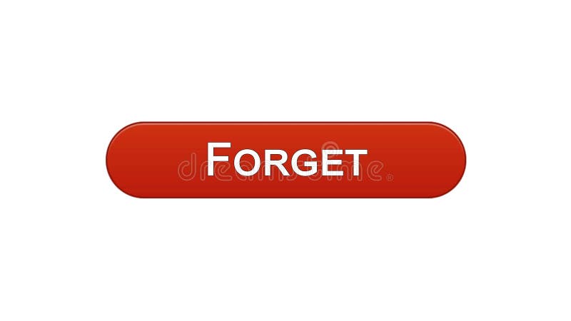 Forget web interface button wine red color, internet site design, online app stock illustration