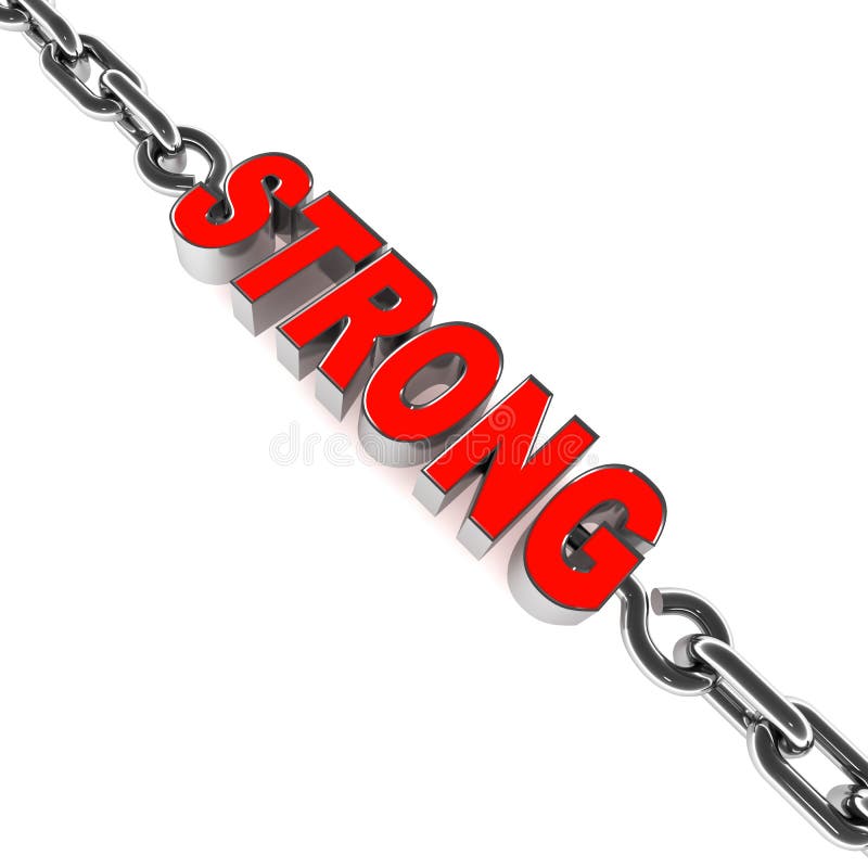 Strong word chained on white background, in red. concept of strength and endurance. Strong word chained on white background, in red. concept of strength and endurance.