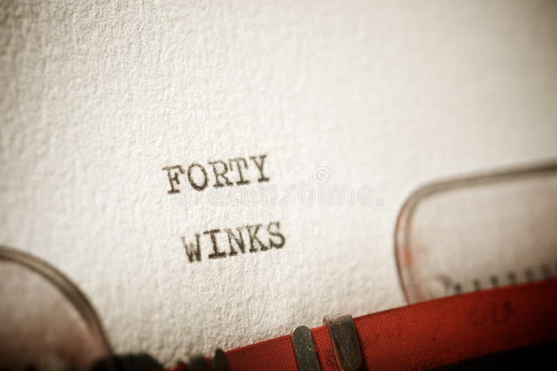 Forty winks text stock image. Image of phrase, write 276764085