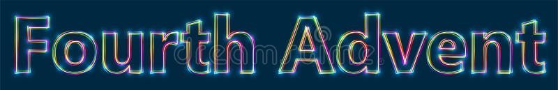 Fourth Advent - Colorful multi-layered outline text with glowing light effect on a blue background. EPS10 vector file