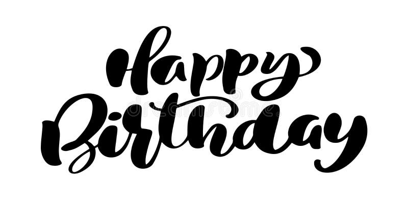 Frase dibujada mano del texto del feliz cumpleaños Gráfico de la palabra de las letras de la caligrafía, arte del vintage para lo libre illustration Frase dibujada mano del texto del feliz cumpleaños Gráfico de la palabra de las letras de la caligrafía, arte del vintage para lo libre illustration