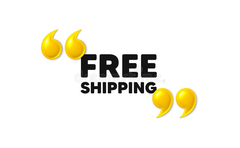 Free Shipping Tag Delivery Included Sign D Quotation Marks Vector Text Special Offer Symbol Message Phrase Banner Double