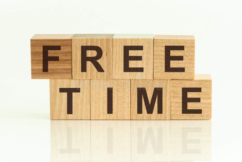 Free Time, Word Cube with White Background Stock Image Image of