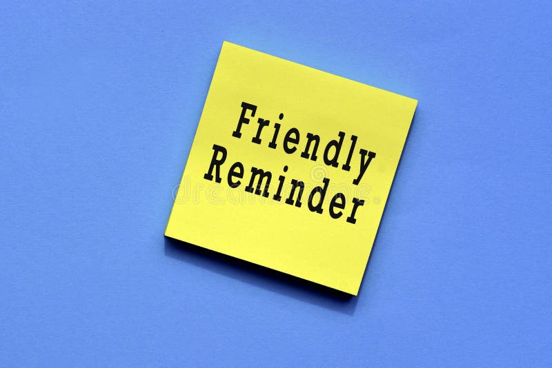 Friendly Reminders  Clip art, Reminder, Friendly