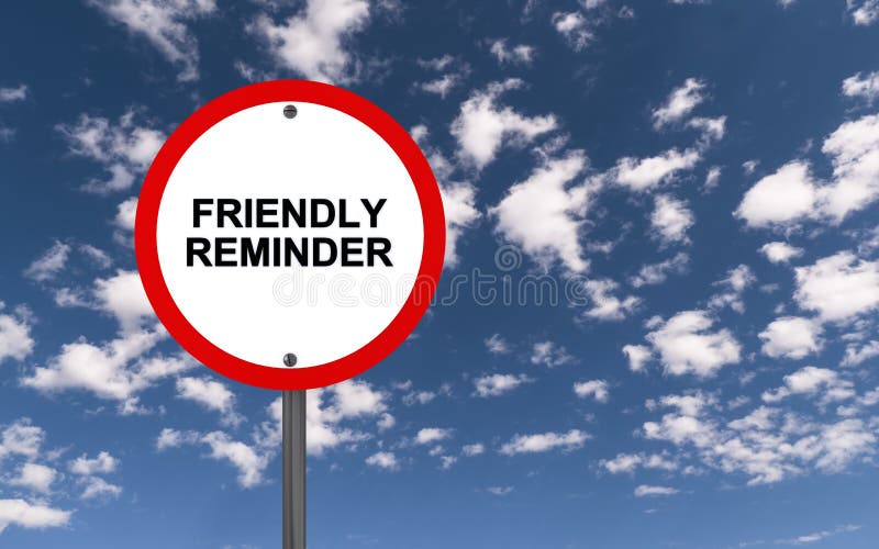 Friendly reminder hi-res stock photography and images - Alamy