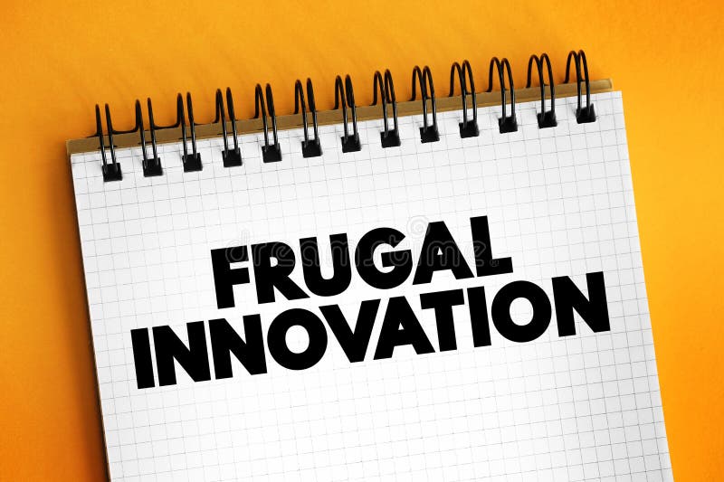 Frugal Innovation is the process of reducing the complexity and cost of a good and its production, text concept for presentations and reports.