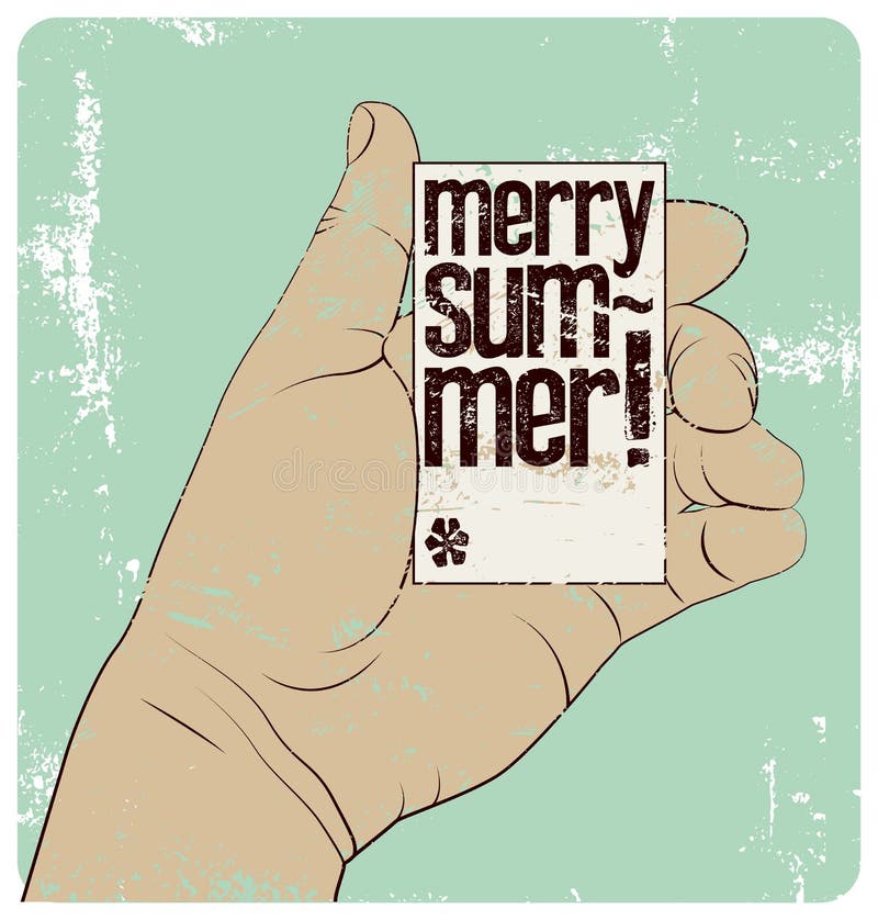 Fröhlicher Sommer! Weinleseart-Schmutzplakat der Sommerzeit typografisches Hand hält eine Visitenkarte an Retro- vektorabbildung vektor abbildung