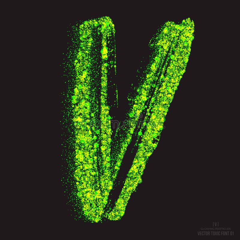 Vector grunge toxic font 001. Letter V. Abstract acid scatter glowing bright green color particles background. Radioactive waste. Zombie apocalypse. Grungy shape. Hand made design element. Vector grunge toxic font 001. Letter V. Abstract acid scatter glowing bright green color particles background. Radioactive waste. Zombie apocalypse. Grungy shape. Hand made design element