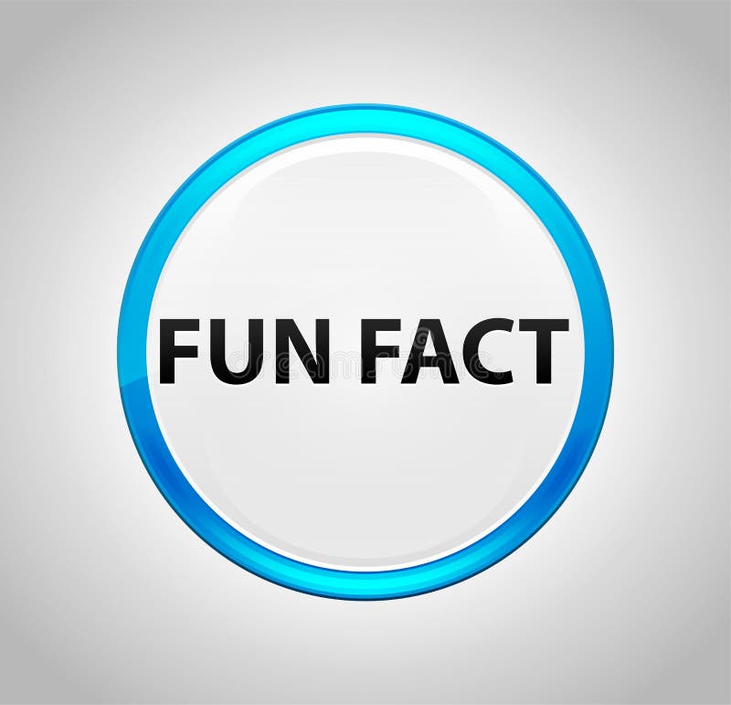 Fun Fact Round Blue Push Button Stock Illustration Illustration of