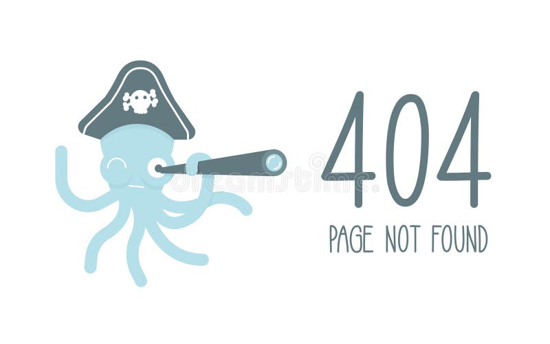 Funny Concept for 404 Error, Page Not Found. Vector Flat Illustration of a  Pirate Octopus with a Telescope Stock Vector - Illustration of site, funny:  119501038
