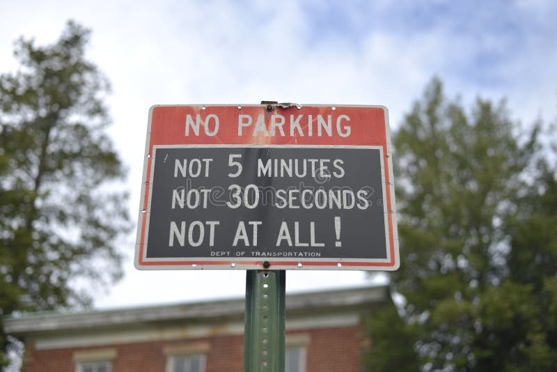 Funny Sign No Parking Stock Photos - Free & Royalty-Free Stock Photos from  Dreamstime