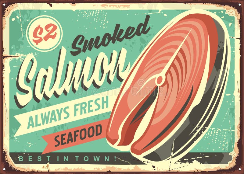 Smoked salmon fish vector tin sign board design. Always fresh seafood vintage poster. Fish illustration. Smoked salmon fish vector tin sign board design. Always fresh seafood vintage poster. Fish illustration.