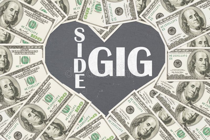 Love making money with your side gig, One hundred dollar bill in the shape of a heart with chalkboard text Side Gig. Love making money with your side gig, One hundred dollar bill in the shape of a heart with chalkboard text Side Gig