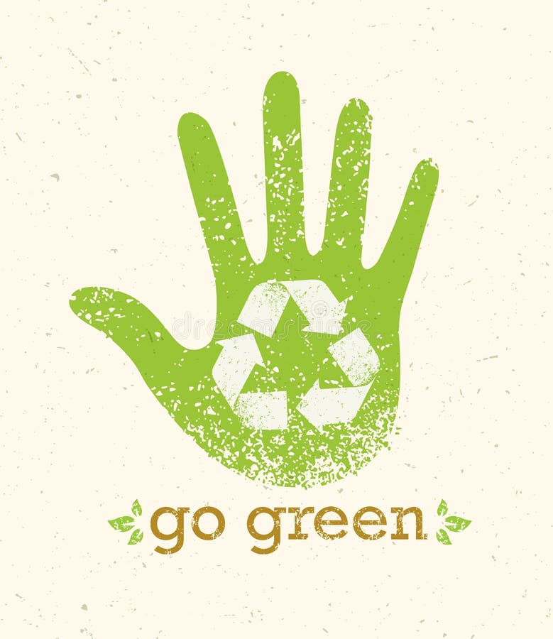 Ga Groene Kringloop verminderen de Afficheconcept van Hergebruikseco Vector Creatieve Organische Illustratie op Ruwe Achtergrond stock illustratie Ga Groene Kringloop verminderen de Afficheconcept van Hergebruikseco Vector Creatieve Organische Illustratie op Ruwe Achtergrond stock illustratie
