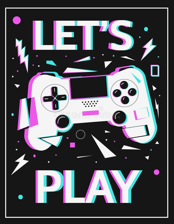 Gamer Poster. Let S Play Concept Stock Vector - Illustration of controller,  player: 211798103