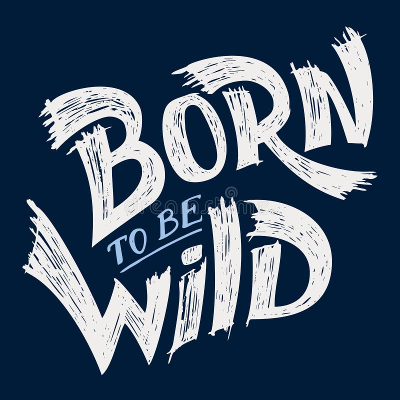 Geboren Wild t-shirtontwerp te zijn royalty-vrije illustratie Geboren Wild t-shirtontwerp te zijn royalty-vrije illustratie