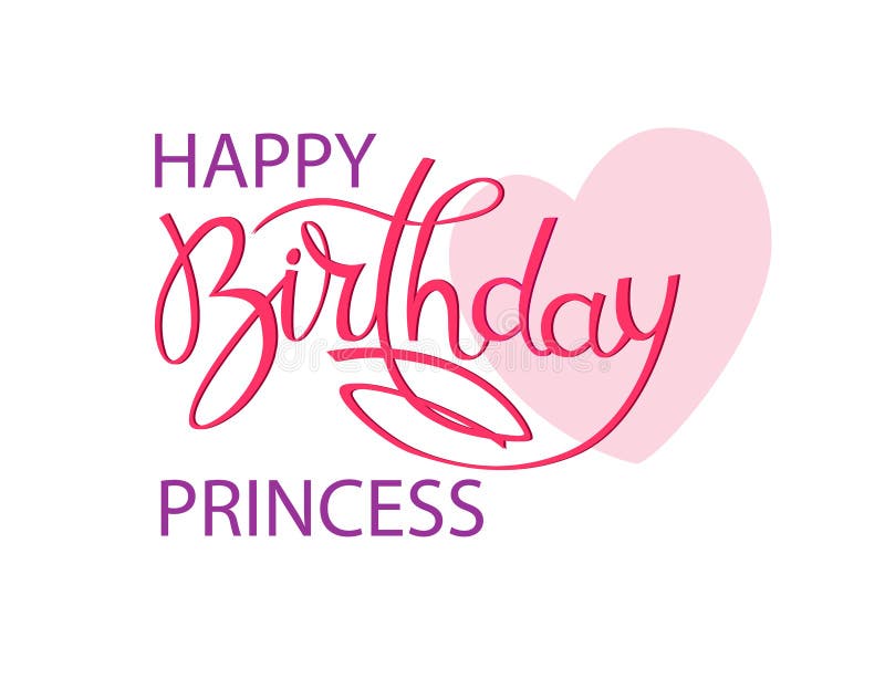 Geburtstagsgru?karte f?r Prinzessin Elegante Handbeschriftung und ein gro?es rosa Herz Lokalisiertes Gestaltungselement lizenzfreie abbildung Geburtstagsgru?karte f?r Prinzessin Elegante Handbeschriftung und ein gro?es rosa Herz Lokalisiertes Gestaltungselement lizenzfreie abbildung