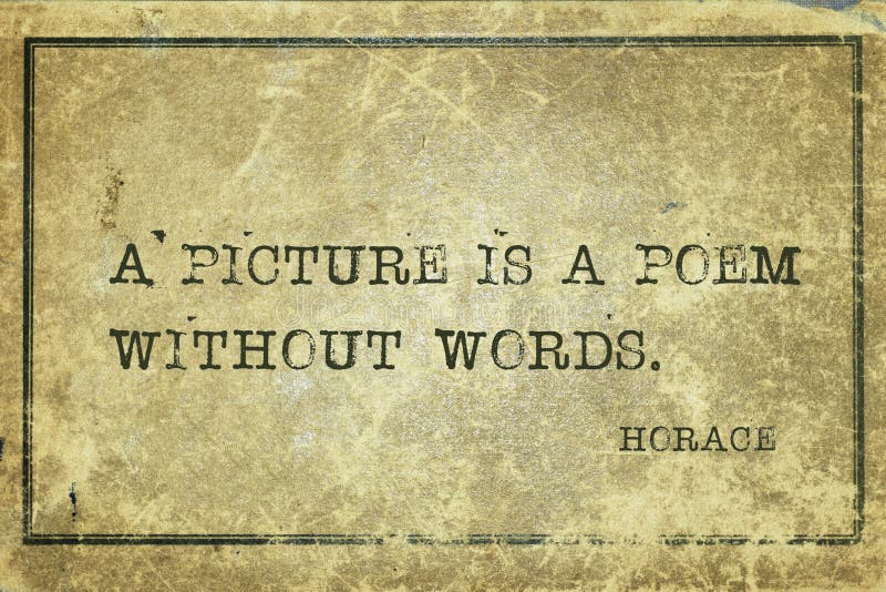 A picture is a poem without words - ancient Roman philosopher Horace quote written on framed chalkboard. A picture is a poem without words - ancient Roman philosopher Horace quote written on framed chalkboard