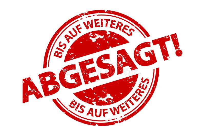 German Rubber Stamp Seal Canceled Until Further Notice - Red Vec vector illustration