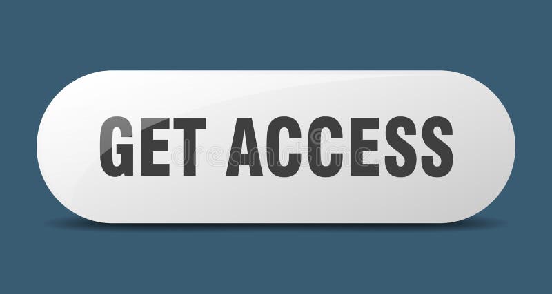 Get access button. get access sign. key. push button. royalty free illustration