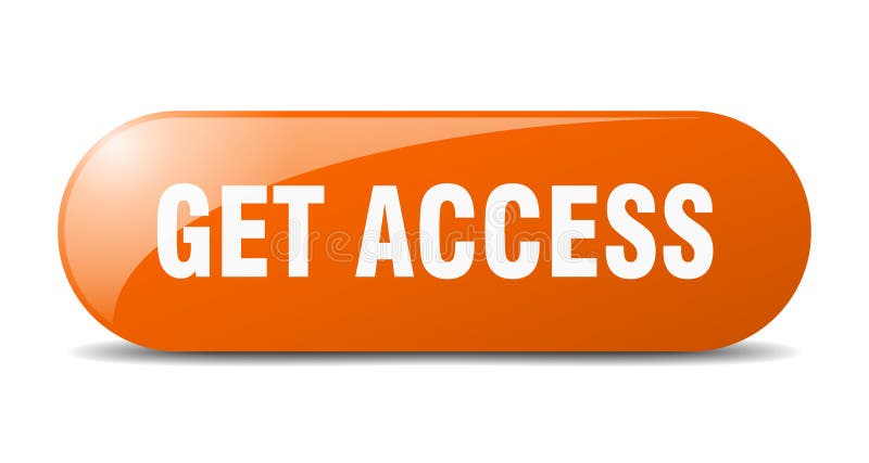 Get access button. get access sign. key. push button. vector illustration
