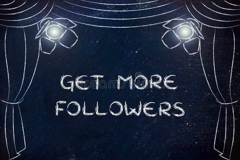 Get more followers, internet marketing concepts on stage stock photos Get more followers, internet marketing concepts on stage stock photos