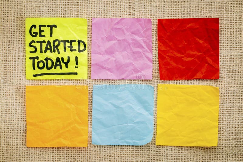 Get started today concept - reminder notes stock photography