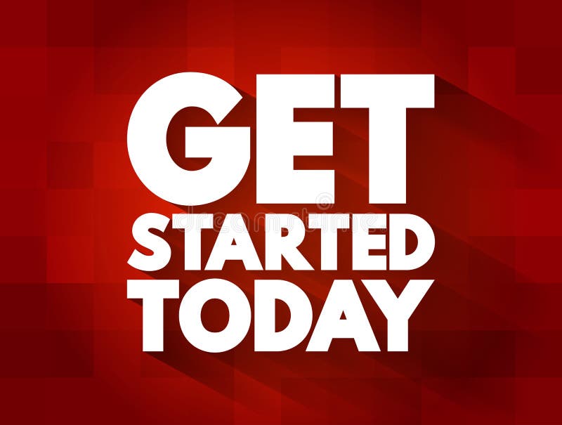Get Started Today text quote, concept background vector illustration
