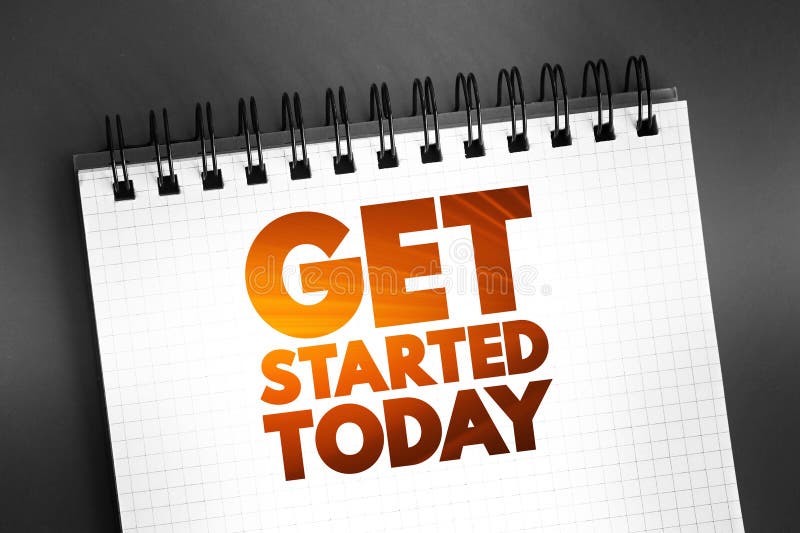 Get Started Today text quote on notepad, concept background royalty free stock photography