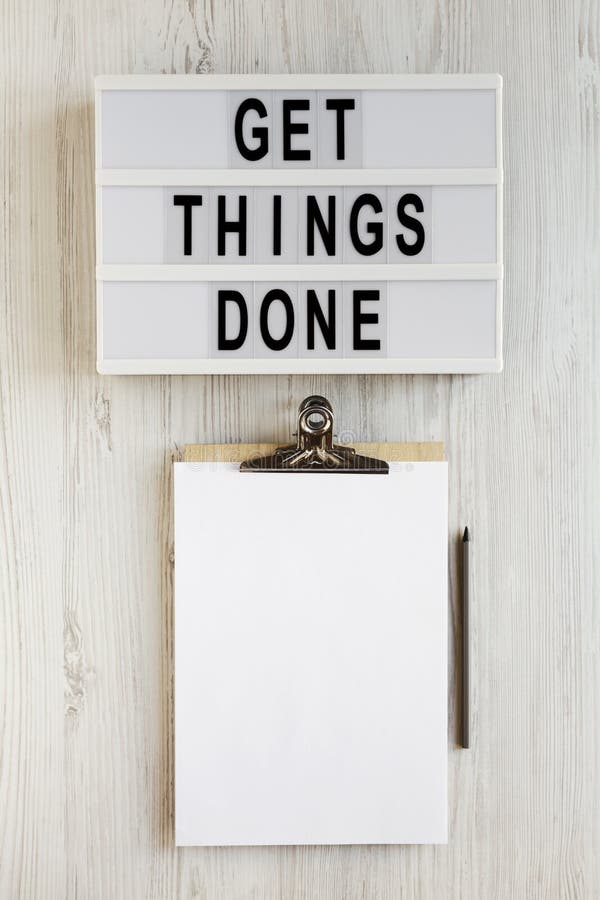 https://thumbs.dreamstime.com/b/get-things-done-words-modern-board-clipboard-blank-sheet-paper-white-wooden-surface-top-view-overhead-fr-above-166205139.jpg