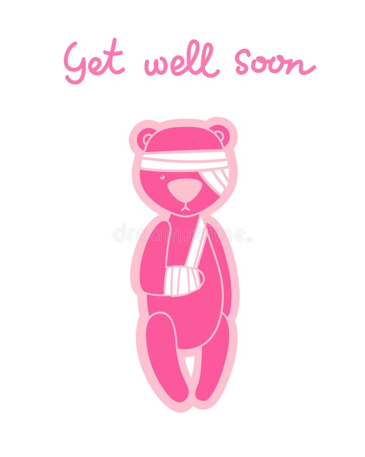 Get Well Soon Card. Teddy Bear with Bandaged Arm Stock Illustration -  Illustration of cartoon, healthy: 111087356
